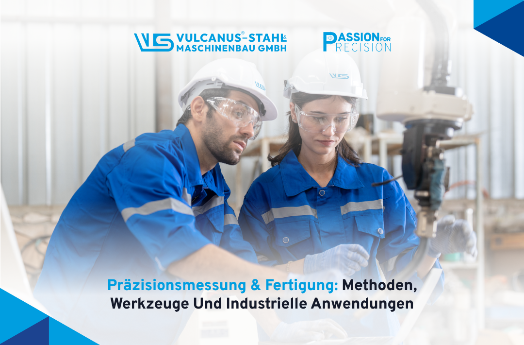 Präzisionsfertigung in der Industrie: So sichern Sie Qualität und Effizienz